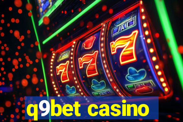 q9bet casino